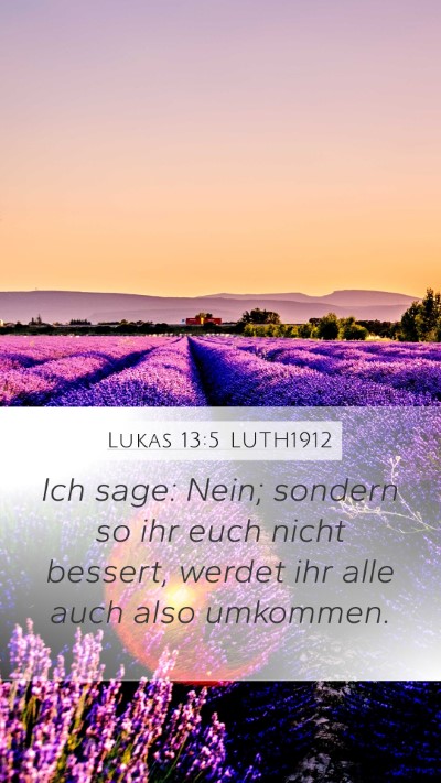 Lukas 13:5 LUTH1912 Bible Verse Image