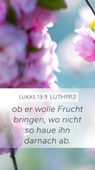 Lukas 13:9 LUTH1912 Bible Verse Image