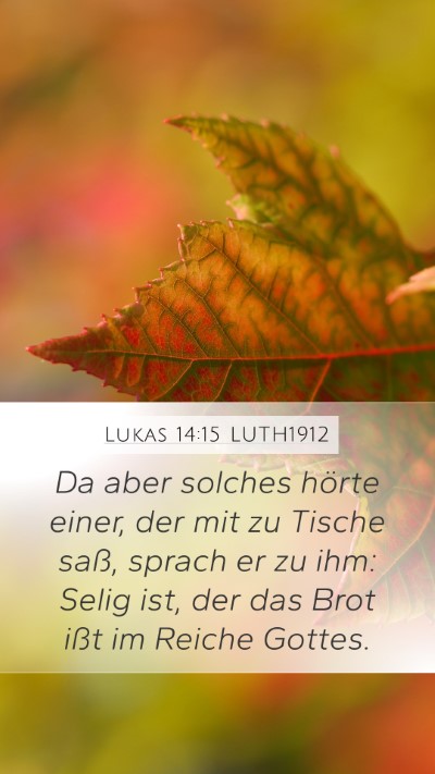 Lukas 14:15 LUTH1912 Bible Verse Image