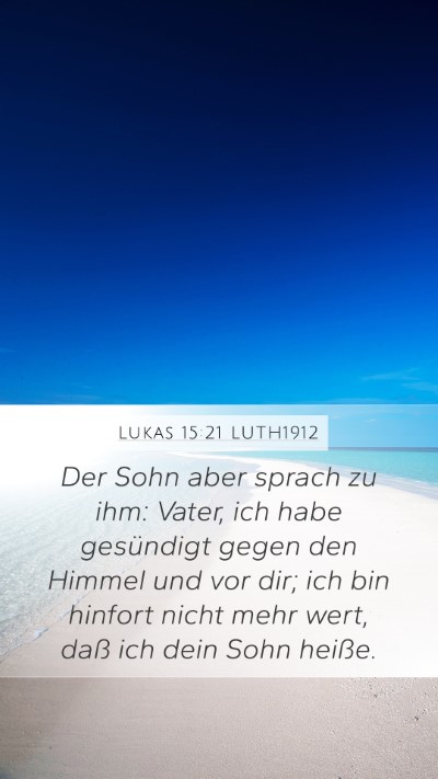 Lukas 15:21 LUTH1912 Bible Verse Image