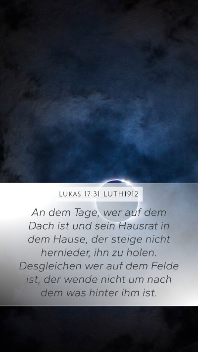 Lukas 17:31 LUTH1912 Bible Verse Image