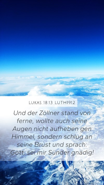 Lukas 18:13 LUTH1912 Bible Verse Image