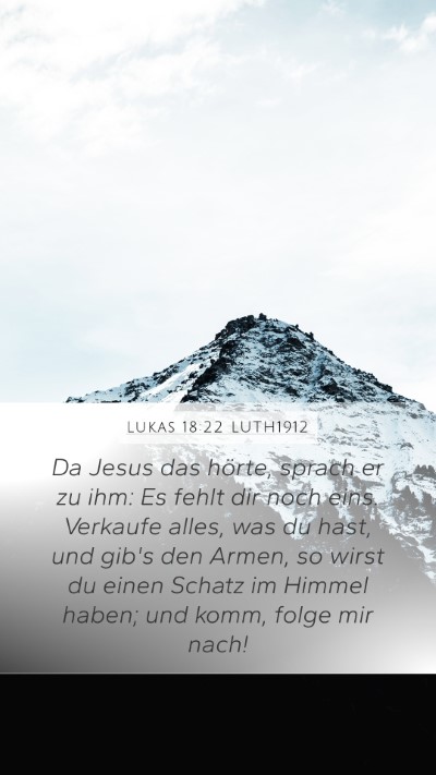 Lukas 18:22 LUTH1912 Bible Verse Image