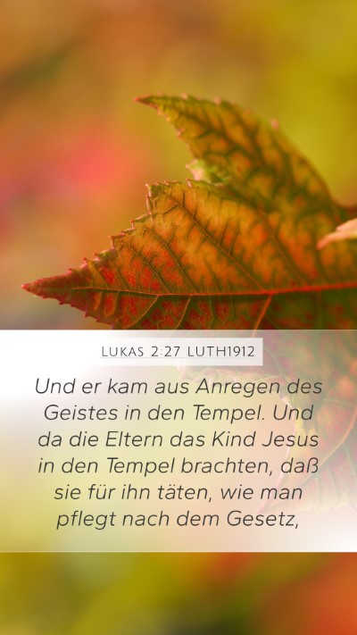 Lukas 2:27 LUTH1912 Bible Verse Image
