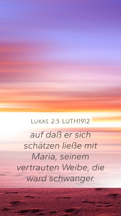 Lukas 2:5 LUTH1912 Bible Verse Image