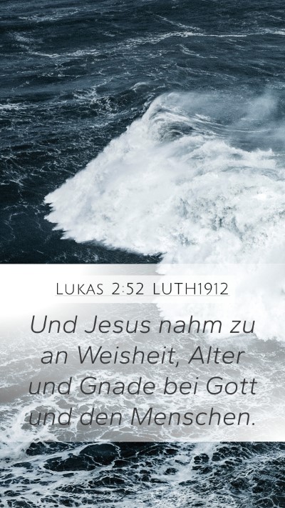 Lukas 2:52 LUTH1912 Bible Verse Image