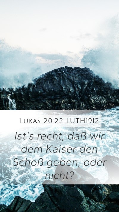 Lukas 20:22 LUTH1912 Bible Verse Image