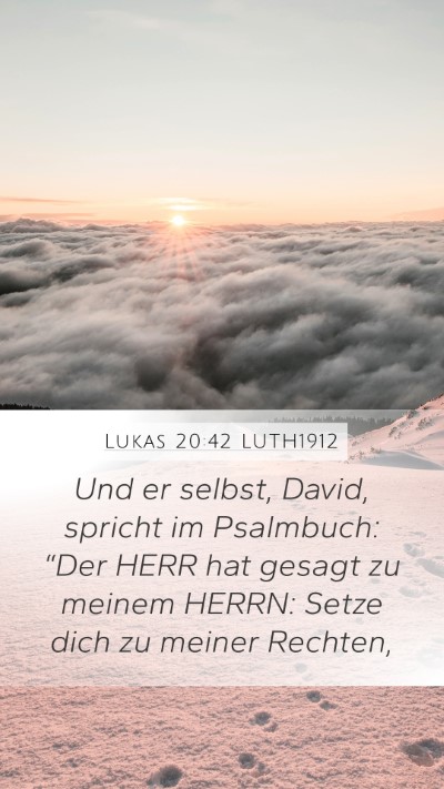 Lukas 20:42 LUTH1912 Bible Verse Image