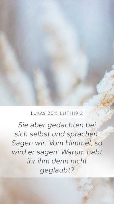 Lukas 20:5 LUTH1912 Bible Verse Image