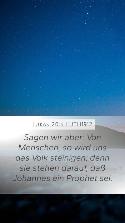 Lukas 20:6 LUTH1912 Bible Verse Image