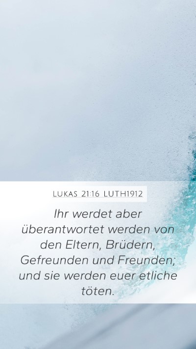 Lukas 21:16 LUTH1912 Bible Verse Image