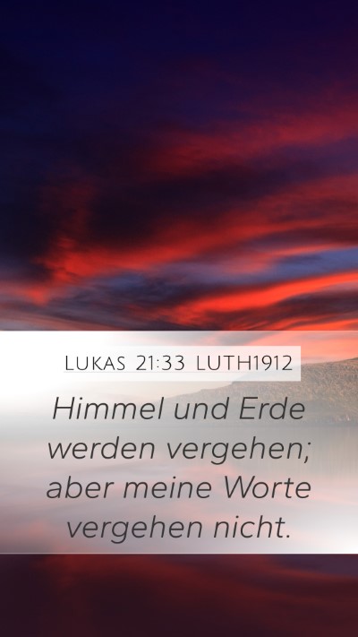 Lukas 21:33 LUTH1912 Bible Verse Image