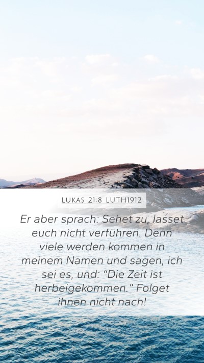 Lukas 21:8 LUTH1912 Bible Verse Image