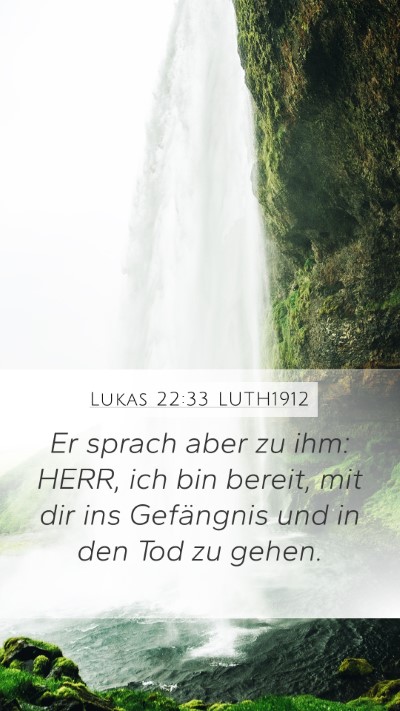Lukas 22:33 LUTH1912 Bible Verse Image