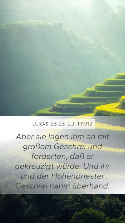 Lukas 23:23 LUTH1912 Bible Verse Image