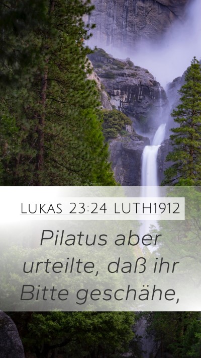 Lukas 23:24 LUTH1912 Bible Verse Image