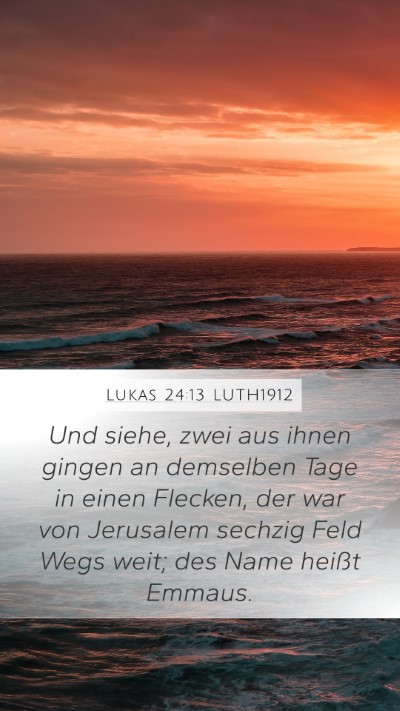 Lukas 24:13 LUTH1912 Bible Verse Image