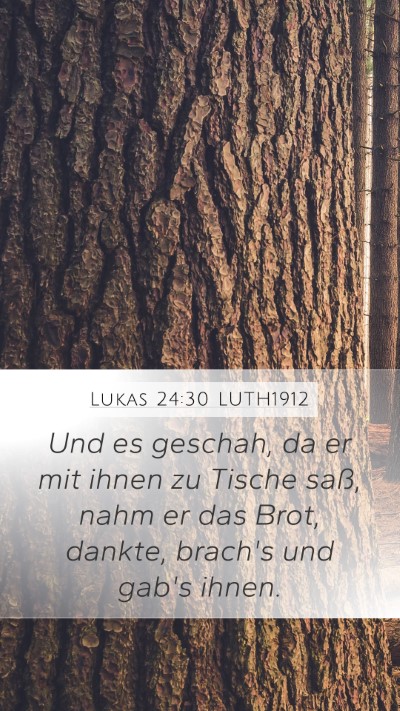 Lukas 24:30 LUTH1912 Bible Verse Image