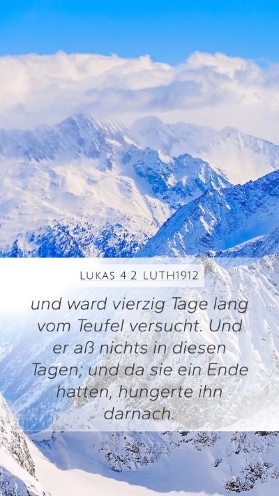 Lukas 4:2 LUTH1912 Bible Verse Image