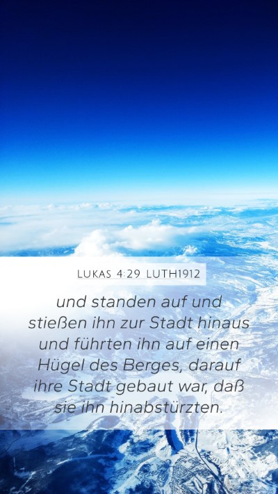 Lukas 4:29 LUTH1912 Mobile Phone Wallpaper - und standen auf und stießen ihn zur Stadt hinaus - Mobile Bible Verse Wallpaper