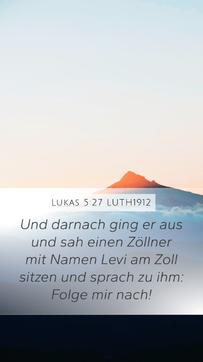 Lukas 5:27 LUTH1912 Bible Verse Image