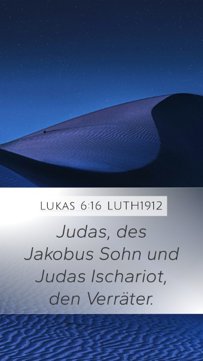 Lukas 6:16 LUTH1912 Bible Verse Image