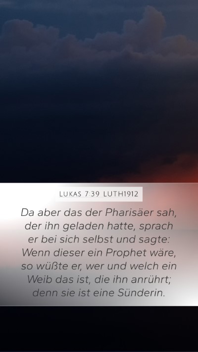 Lukas 7:39 LUTH1912 Bible Verse Image