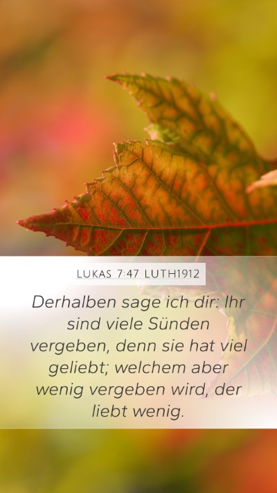 Lukas 7:47 LUTH1912 Bible Verse Image