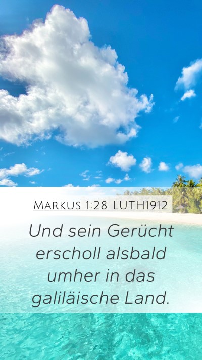 Markus 1:28 LUTH1912 Bible Verse Image