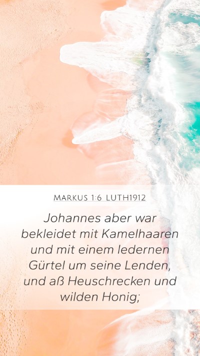 Markus 1:6 LUTH1912 Bible Verse Image