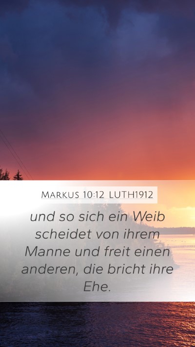 Markus 10:12 LUTH1912 Bible Verse Image
