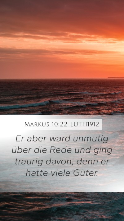 Markus 10:22 LUTH1912 Bible Verse Image