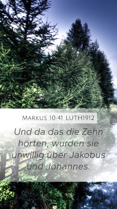 Markus 10:41 LUTH1912 Bible Verse Image