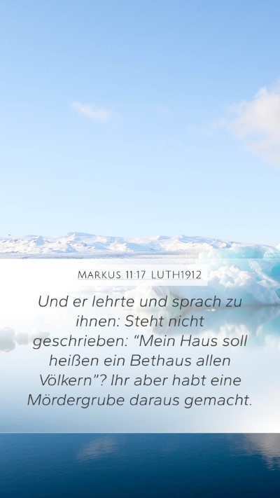 Markus 11:17 LUTH1912 Bible Verse Image