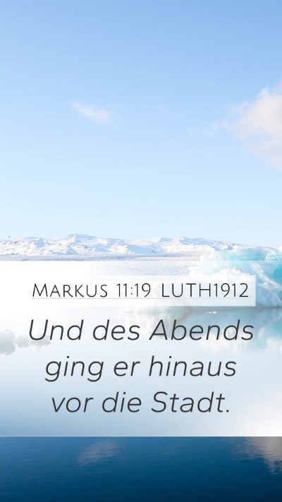 Markus 11:19 LUTH1912 Bible Verse Image
