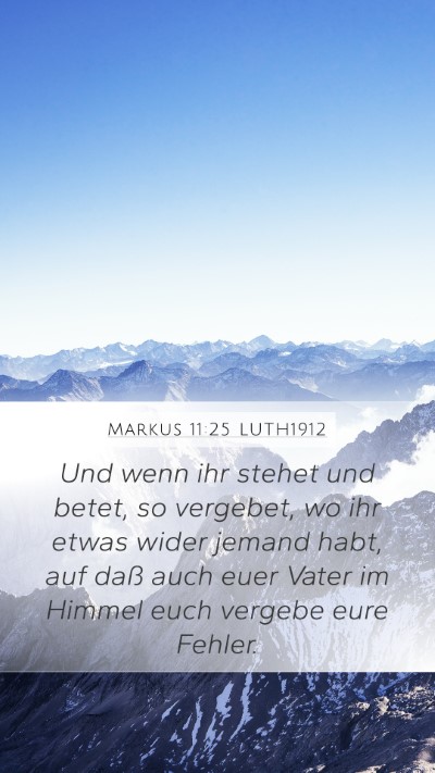 Markus 11:25 LUTH1912 Bible Verse Image