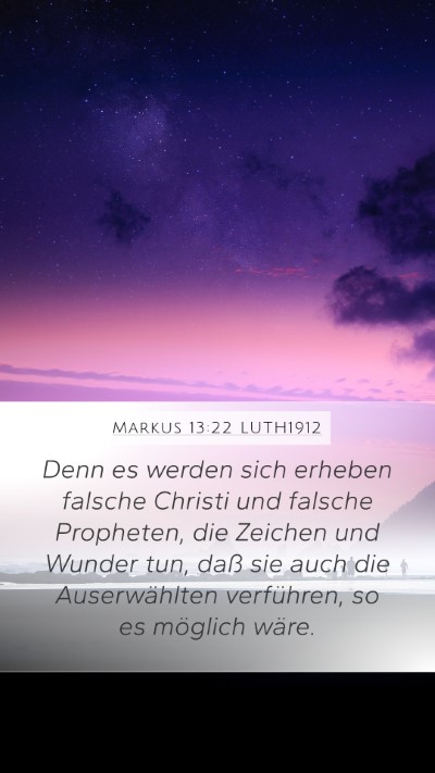 Markus 13:22 LUTH1912 Bible Verse Image
