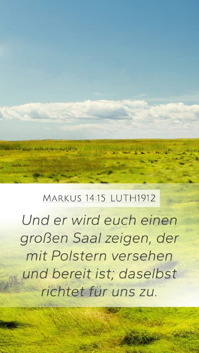 Markus 14:15 LUTH1912 Bible Verse Image