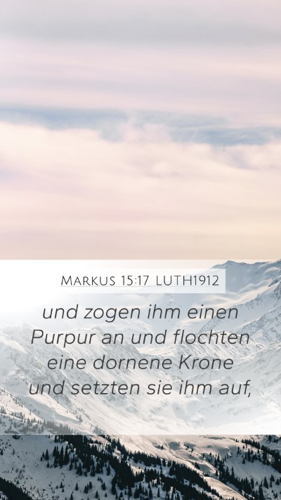 Markus 15:17 LUTH1912 Bible Verse Image