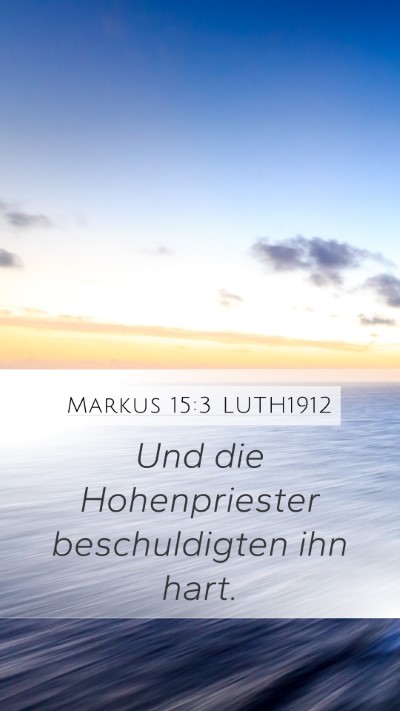 Markus 15:3 LUTH1912 Bible Verse Image