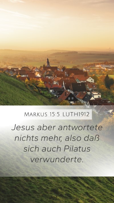 Markus 15:5 LUTH1912 Bible Verse Image