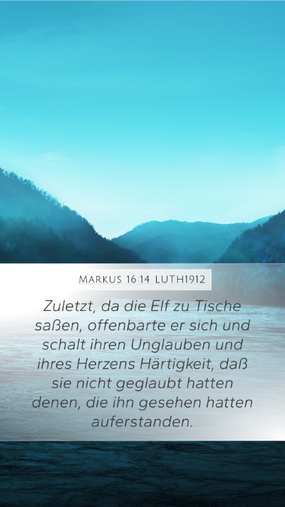 Markus 16:14 LUTH1912 Bible Verse Image