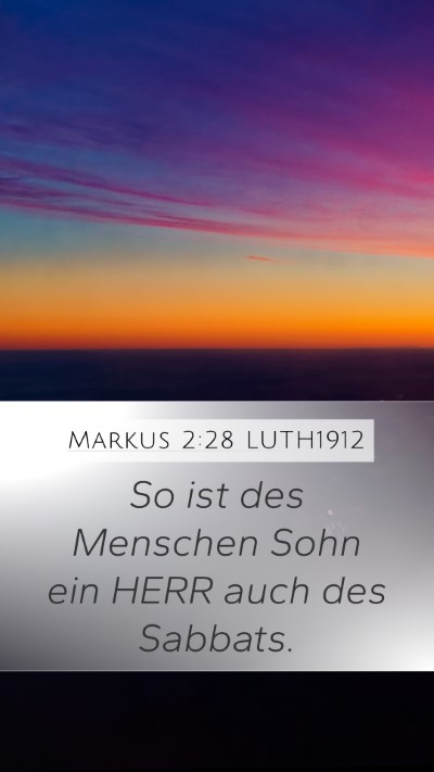 Markus 2:28 LUTH1912 Bible Verse Image