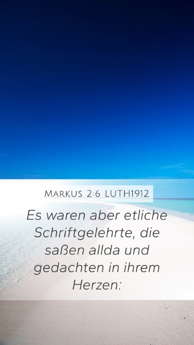 Markus 2:6 LUTH1912 Bible Verse Image