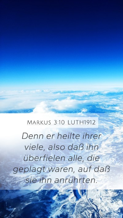 Markus 3:10 LUTH1912 Bible Verse Image