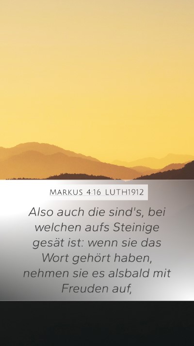 Markus 4:16 LUTH1912 Bible Verse Image