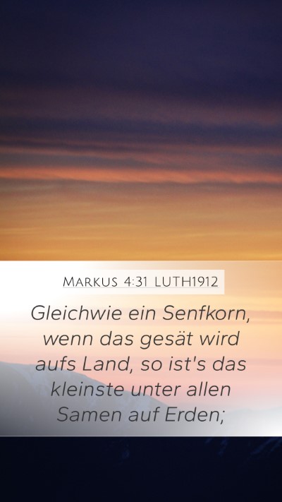 Markus 4:31 LUTH1912 Bible Verse Image