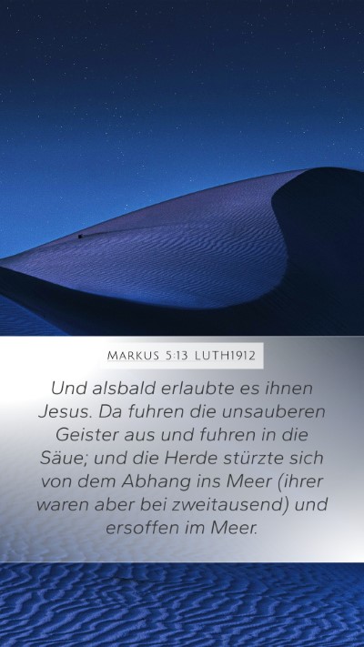 Markus 5:13 LUTH1912 Bible Verse Image