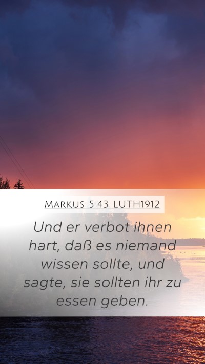 Markus 5:43 LUTH1912 Bible Verse Image