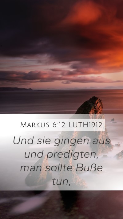 Markus 6:12 LUTH1912 Bible Verse Image